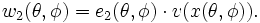 w_2(\theta,\phi)=e_2(\theta,\phi)\cdot v(x(\theta,\phi)).