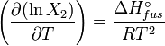 \left( \frac{\partial ( \ln X_2 ) } {\partial T} \right)  =  \frac {\Delta H^\circ_{fus}} {RT^2}