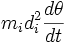 m_id_i^2 \frac{d\theta}{dt}