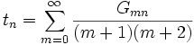 t_n=\sum_{m=0}^\infty \frac{G_{mn}} {(m+1)(m+2)}\,