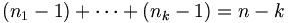 (n_1-1)+\cdots+(n_{k}-1)=n-k