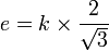 e=k\times\frac2\sqrt3