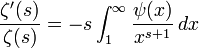 \frac{\zeta^\prime(s)}{\zeta(s)} = - s\int_1^\infty \frac{\psi(x)}{x^{s+1}}\,dx