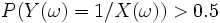 P(Y(\omega)=1/X(\omega)) > 0.5\,