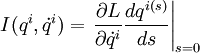 I(q^i,\dot q^i)=\left.\frac{\partial L}{\partial\dot q^i}\frac{dq^{i(s)}}{ds}\right|_{s=0} 