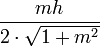 \frac{mh}{2\cdot{}\sqrt{1+m^2}}