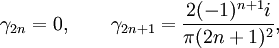 \gamma _{2n}=0,\qquad \gamma_{2n+1}= \frac{2(-1)^{n+1}i}{\pi (2n+1)^2},