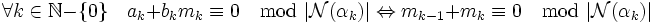  \forall k \in \mathbb N - \{0\} \quad a_k + b_km_k \equiv 0 \mod |\mathcal N(\alpha_k)| \Leftrightarrow m_{k-1} + m_k \equiv 0 \mod |\mathcal N(\alpha_k)|