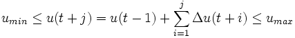 u_{min} \leq u(t+j)=u(t-1) + \sum\limits_{i=1}^j \Delta u(t+i)  \leq u_{max}