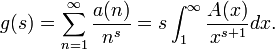  g(s)=\sum_{n=1}^{\infty} \frac{a(n)}{n^{s} }=s\int_{1}^{\infty} \frac{A(x)}{x^{s+1}}dx. 