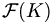 \mathcal F(K)