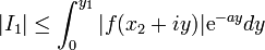   |I_1| \le \int_0^{y_1}|f(x_2+iy)|\mathrm{e}^{-ay}dy
