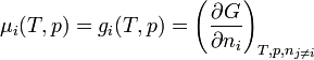 \mu_i(T,p) = g_i(T,p) = \left(\frac{\partial G}{\partial n_i}\right)_{T,p,n_{j\neq i}}~