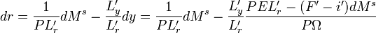 
dr = \frac {1}{PL'_r}dM^s - \frac {L'_y}{L'_r} dy = \frac {1}{PL'_r}dM^s - \frac {L'_y}{L'_r} \frac{P E L'_r - (F'-i')dM^s}{P \Omega}
