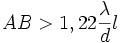 AB>1,22\frac{\lambda}{d}l