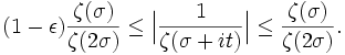 (1-\epsilon)\frac{\zeta(\sigma)}{\zeta(2\sigma)} \le \Big|\frac{1}{\zeta(\sigma+it)}\Big| \le \frac{\zeta(\sigma)}{\zeta(2\sigma)}.