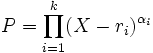 P = \prod_{i=1}^k(X - r_i)^{\alpha_i}