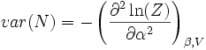 var(N)=-\left({\partial^2\ln(Z) \over \partial \alpha^2}\right)_{\beta,V}