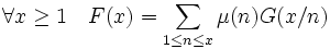 \forall x\ge 1 \quad F(x) = \sum_{1 \le n \le x}\mu(n)G(x/n)