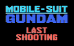 Logo de Mobile Suit Gundam: Last Shooting