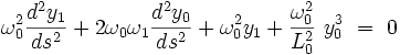 \omega_0^2 \frac{d^2y_1}{ds^2} + 2 \omega_0 \omega_1  \frac{d^2y_0}{ds^2}  + \omega_0^2  y_1  +  \frac{\omega_0^2}{L_0^2} \ y_0^3 \ = \ 0 