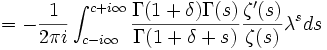 = - \frac{1}{2\pi i} \int_{c-i\infty}^{c+i\infty} 
\frac{\Gamma(1+\delta)\Gamma(s)}{\Gamma(1+\delta+s)} 
\frac{\zeta^\prime(s)}{\zeta(s)} \lambda^s ds