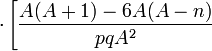 \cdot\left[\frac{A(A+1)-6A(A-n)}{pqA^2}\right.