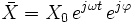 \bar{X}=X_0\,e^{j\omega t}\,e^{j\varphi}