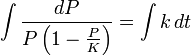 \int\frac{dP}{P\left(1-\frac{P}{K}\right)}=\int k\,dt