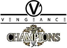 Vengeance et Night of Champions 2007.jpg