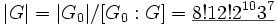 |G|=|G_0| / [G_0:G] = \underline{8!12!2^{10}3^7} \, 