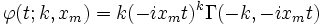 \varphi(t;k,x_m)=k(-ix_m t)^k\Gamma(-k,-ix_m t)