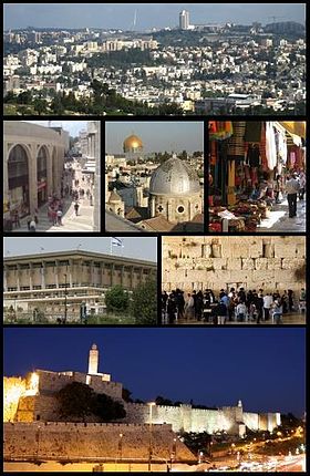 Depuis le haut à droite : Panorama de Jérusalem vu depuis Givat ha'Arba, Mamilla, la vieille ville et le dôme du Rocher, un souk de la vieille ville, le bâtiment de la Knesset, le Mur occidental, la Tour de David et les murs de la vieille ville