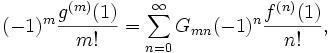 (-1)^m \frac{g^{(m)}(1)}{m!} = \sum_{n=0}^\infty G_{mn} (-1)^n \frac{f^{(n)}(1)}{n!},