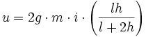  u = 2g \cdot m\cdot i \cdot  \left ( \frac{lh}{l+2h} \right ) 