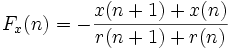 F_x(n) = - \frac {x(n+1) +x(n)}{r(n+1) +r(n)}