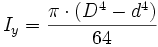 I_y= \frac {\pi \cdot (D^4-d^4)}{64}