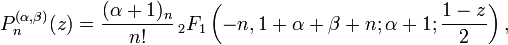 P_n^{(\alpha,\beta)}(z)=\frac{(\alpha+1)_n}{n!}
\,_2F_1\left(-n,1+\alpha+\beta+n;\alpha+1;\frac{1-z}{2}\right) ,