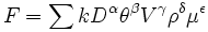  F = \sum k {D^\alpha \theta^\beta V^\gamma \rho^\delta \mu^\epsilon}