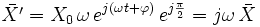 \bar{X^\prime}=X_0\,\omega\,e^{j(\omega t+\varphi)}\,e^{j\frac{\pi}{2}}=j\omega\,\bar{X}