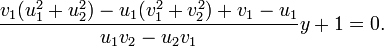 \frac{v_1(u_1^2+u_2^2)-u_1(v_1^2+v_2^2)+v_1-u_1}{u_1v_2-u_2v_1}y + 1 = 0.