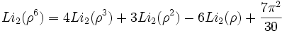 Li_2(\rho^6)=4Li_2(\rho^3)+3Li_2(\rho^2)-6Li_2(\rho)+\frac{7\pi^2}{30}