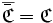  \overline{ \bar \mathfrak{C} } = \mathfrak{C} \,