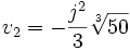 v_2 =  -\frac{j^2}{3}\sqrt[3]{50} 