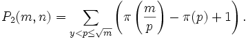 P_2(m,n)=\sum_{y<p\le\sqrt{m}}\left(\pi\left(\frac mp\right)-\pi(p)+1\right).\,