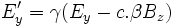 E'_y = \gamma ( E_y - c . \beta B_z ) \frac{}{} 