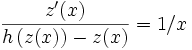 \frac{z'(x)}{h\left(z(x)\right) - z(x)} = 1/x