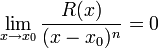 \lim_{x \rightarrow x_0} \frac{R(x )}{(x - x_0)^n} = 0