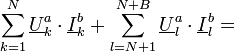 \sum_{k=1}^N \underline{U}_k^a \cdot \underline{I}_k^b + \sum_{l=N+1}^{N+B} \underline{U}_l^a \cdot \underline{I}_l^b=
