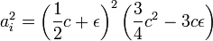 a_i^2 = \left(\frac 12 c + \epsilon\right)^2 \left(\frac 34c^2 - 3 c\epsilon\right)